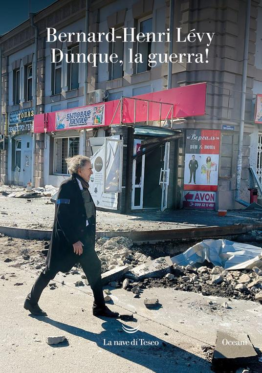 Bernard-Henri Lévy Dunque, la guerra!